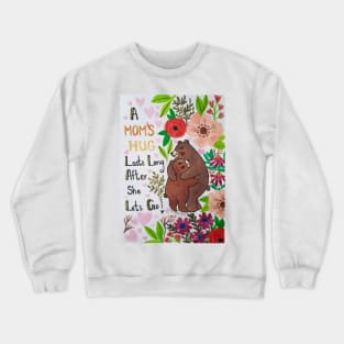 'A Mom's Hug ' mother's day bear hug Crewneck Sweatshirt